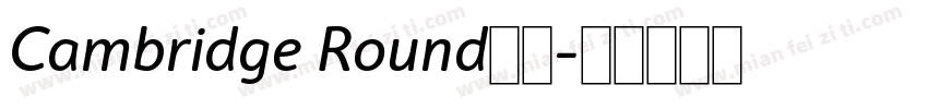 Cambridge Round字体字体转换